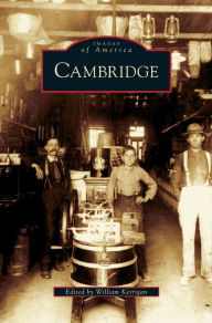 Title: Cambridge, Author: William Kerrigan PH D