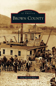 Title: Brown County, Author: Greg Haitz