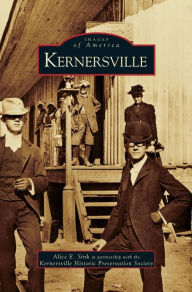 Title: Kernersville, Author: Alice E. Sink