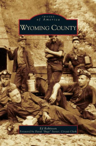 Title: Wyoming County, Author: Ed Robinson Cvt