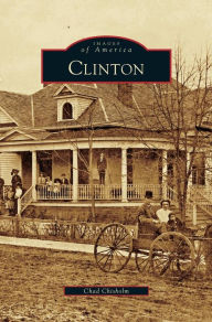 Title: Clinton, Author: Chad Chisholm