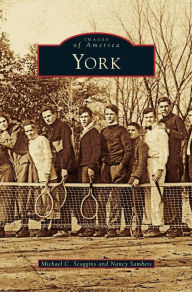 Title: York, Author: Michael C Scoggins