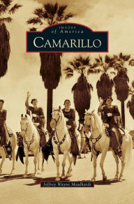 Title: Camarillo, Author: Jeffrey Wayne Maulhardt