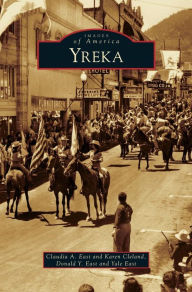 Title: Yreka, Author: Claudia A East