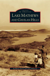 Title: Lake Mathews and Gavilan Hills, Author: Kathleen Dever