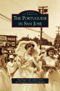 Title: Portuguese in San Jose, Author: Meg Rogers