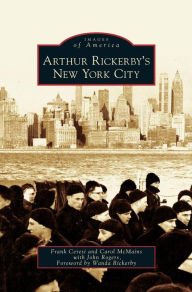 Title: Arthur Rickerby's New York City, Author: Frank Ceresi