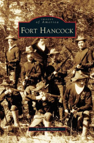 Title: Fort Hancock, Author: Thomas Hoffman