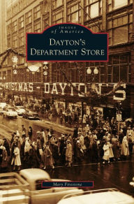 Title: Dayton's Department Store, Author: Mary Firestone