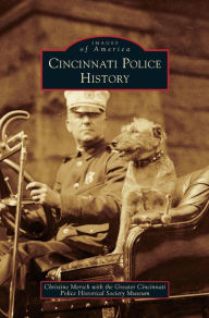 Title: Cincinnati Police History, Author: Christine Mersch