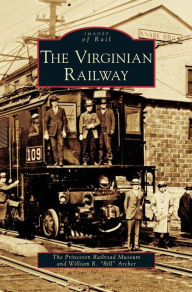 Title: Virginian Railway, Author: Princeton Railroad Museum
