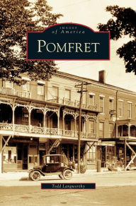 Title: Pomfret, Author: Todd Langworthy