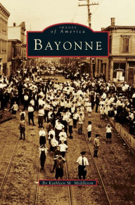 Title: Bayonne, Author: Kathleen M Middleton
