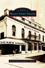 Title: Walnut Street Theatre, Author: Bernard Havard