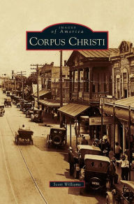 Title: Corpus Christi, Author: Scott Williams