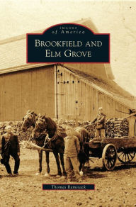 Title: Brookfield and Elm Grove, Author: Thomas Ramstack