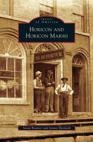 Title: Horicon and Horicon Marsh, Author: Susan Brunner