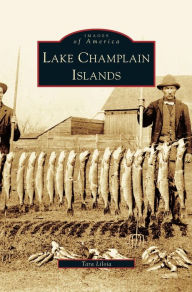 Title: Lake Champlain Islands, Author: Tara Liloia