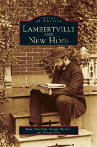 Title: Lambertville and New Hope, Author: James Mastrich