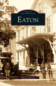 Title: Eaton, Author: Mary E Messere