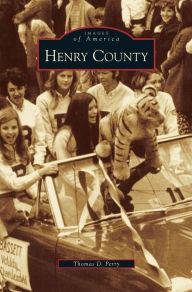 Title: Henry County, Author: Thomas D Perry