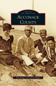 Title: Accomack County, Author: Tom Badger