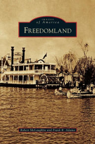 Title: Freedomland, Author: Robert McLaughlin