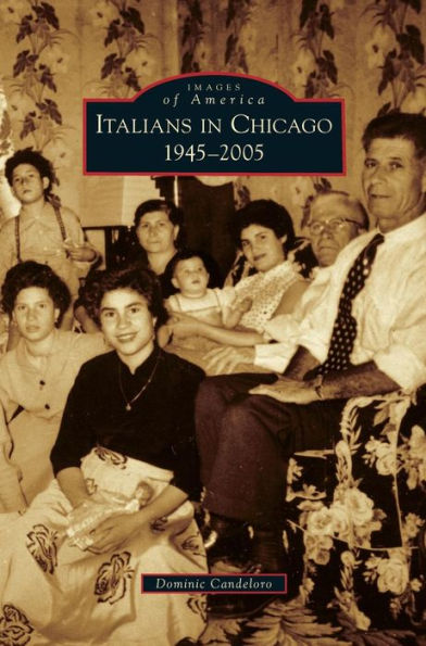 Italians Chicago, 1945-2005