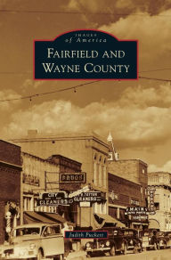 Title: Fairfield and Wayne County, Author: Judith Puckett