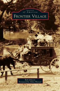 Title: Frontier Village, Author: Bob Johnson