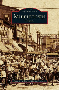 Title: Middletown Ohio, Author: Roger L Miller