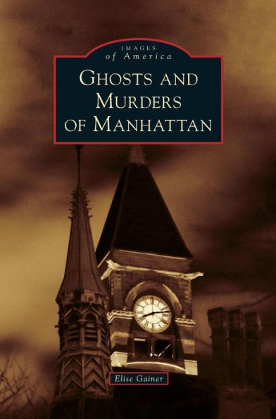 Ghosts and Murders of Manhattan