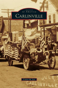 Title: Carlinville, Author: Louise M Jett