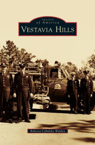 Title: Vestavia Hills, Author: Rebecca Cybulsky Walden