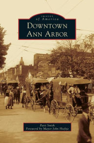 Title: Downtown Ann Arbor, Author: Patti Smith