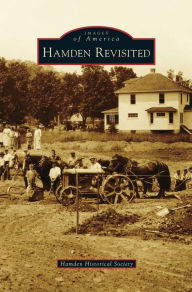 Title: Hamden Revisited, Author: Hamden Historical Society