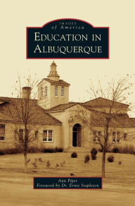 Title: Education in Albuquerque, Author: Ann Piper