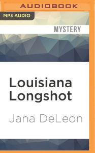 Title: Louisiana Longshot (Miss Fortune Series #1), Author: Jana DeLeon