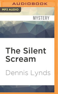 Title: The Silent Scream, Author: Dennis Lynds