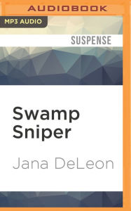 Title: Swamp Sniper (Miss Fortune Series #3), Author: Jana DeLeon