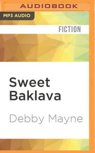 Title: Sweet Baklava, Author: Debby Mayne