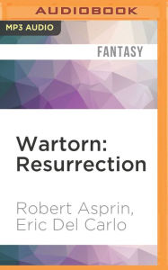 Title: Wartorn: Resurrection, Author: Robert Asprin