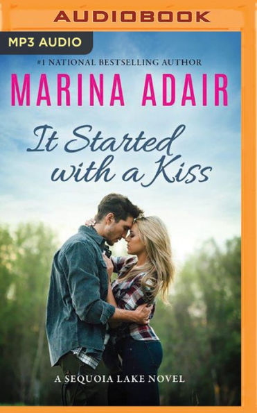 It Started with a Kiss (Sequoia Lake Series #1)