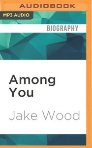 Title: Among You, Author: Jake Wood