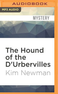 Title: The Hound of the D'Urbervilles, Author: Kim Newman