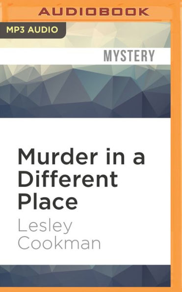 Murder in a Different Place (Libby Sarjeant Series #13)