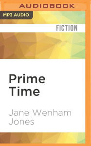 Title: Prime Time, Author: Jane Wenham Jones