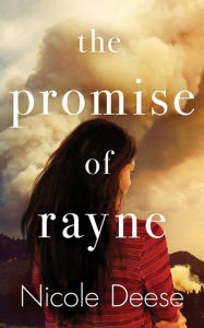 Title: The Promise of Rayne, Author: Nicole Deese