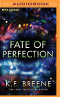 Fate of Perfection