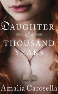 Title: Daughter of a Thousand Years, Author: Amalia Carosella